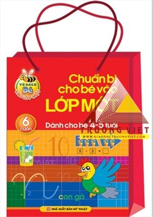 Chuẩn bị cho bé vào Lớp 1 - Dành cho bé 4-5 Tuổi (Túi 6 cuốn)