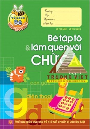 Bé tập tô và làm quen với chữ cái Tập 1