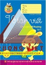 Bé vào lớp Một - Vở tập viết chữ cái viết thường Tập 2