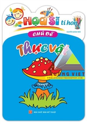 Họa sĩ tí hon - Chủ đề: Thực Vật