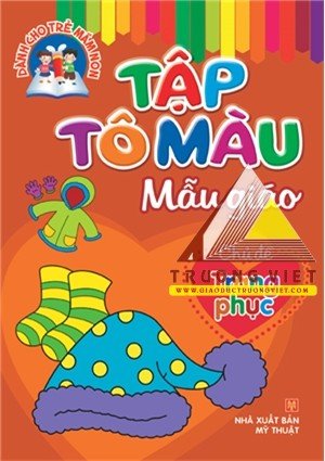 Tập tô màu Mẫu giáo: Chủ đề - Trang Phục